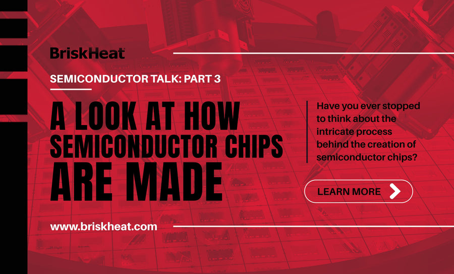 A Look At How Semiconductor Chips Are Made