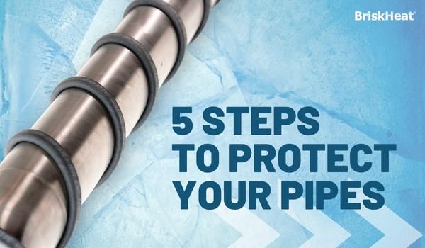 5 Steps to Protect Your Pipes This Winter