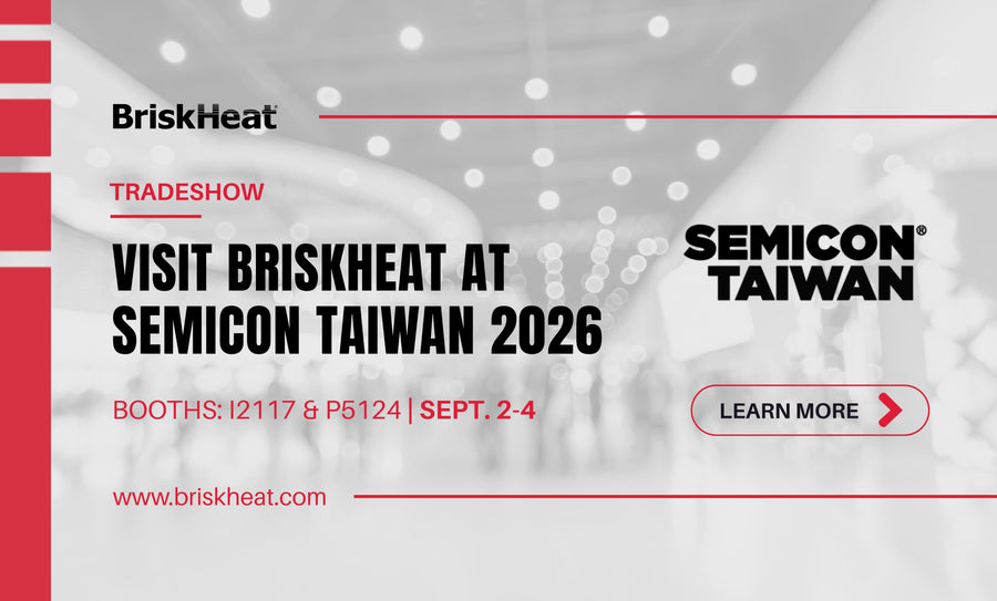 BriskHeat Heads to 2026 SEMICON Taiwan