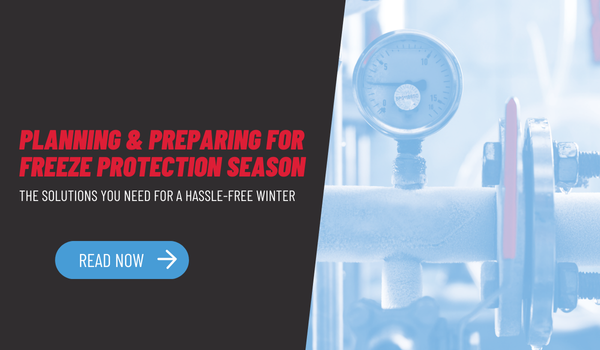 Planning & Preparing for Freeze Protection Season | BriskHeat