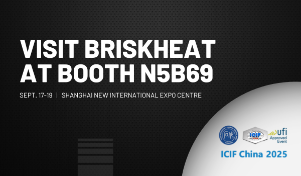 BriskHeat at ICIF China 2025