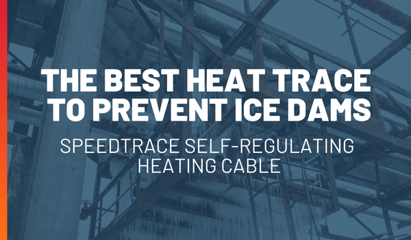 The Best Heat Trace to Prevent Ice Dams