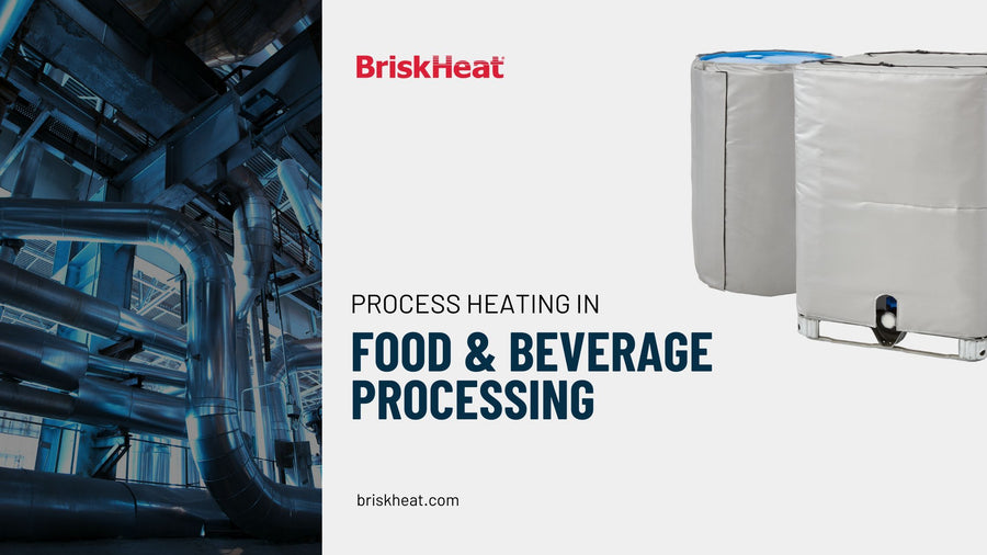Process Heating Solutions for Food & Beverage Processing