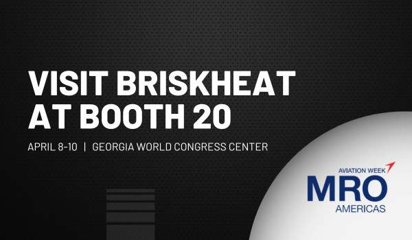 BriskHeat Heads to MRO Americas 2025