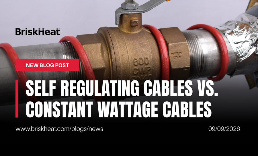 Self-Regulating vs. Constant Wattage Heat Trace: Which Heat Trace System Do You Need?