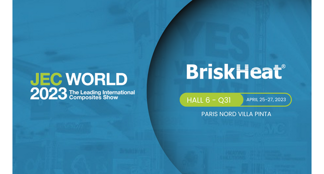 BriskHeat to attend JEC World 2023, Paris 