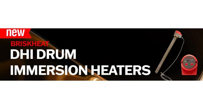 NEW Product Announcement – BriskHeat Announces Launch of DHI Drum Immersion Heaters