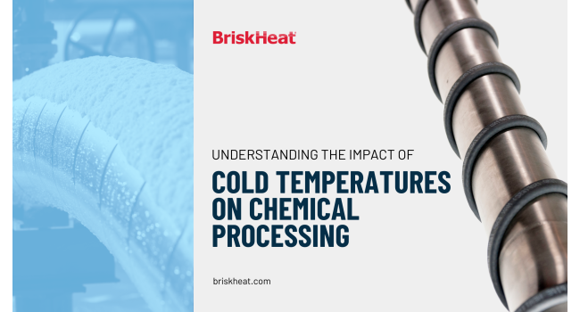 Understanding the Impact of Cold Temperatures on Chemical Processing