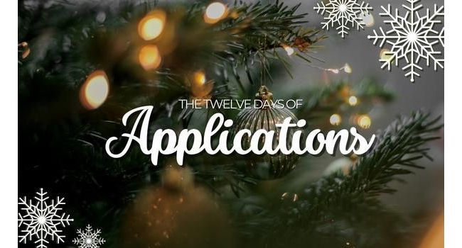 The Twelve Days of Applications